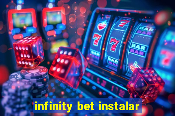 infinity bet instalar